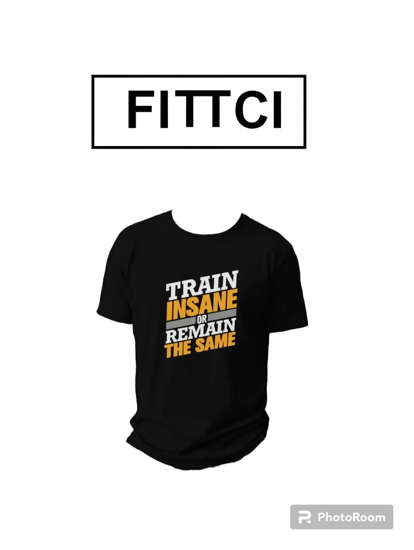 Train Insane T-shirt